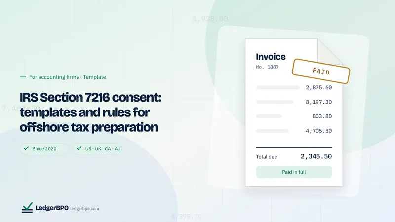 IRS Section 7216 consent: templates and rules for offshore tax preparation: LedgerBPO cover graphic