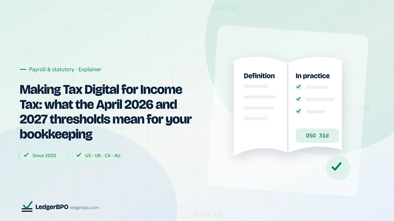Making Tax Digital for Income Tax: what the April 2026 and 2027 thresholds mean for your bookkeeping: LedgerBPO guide cover