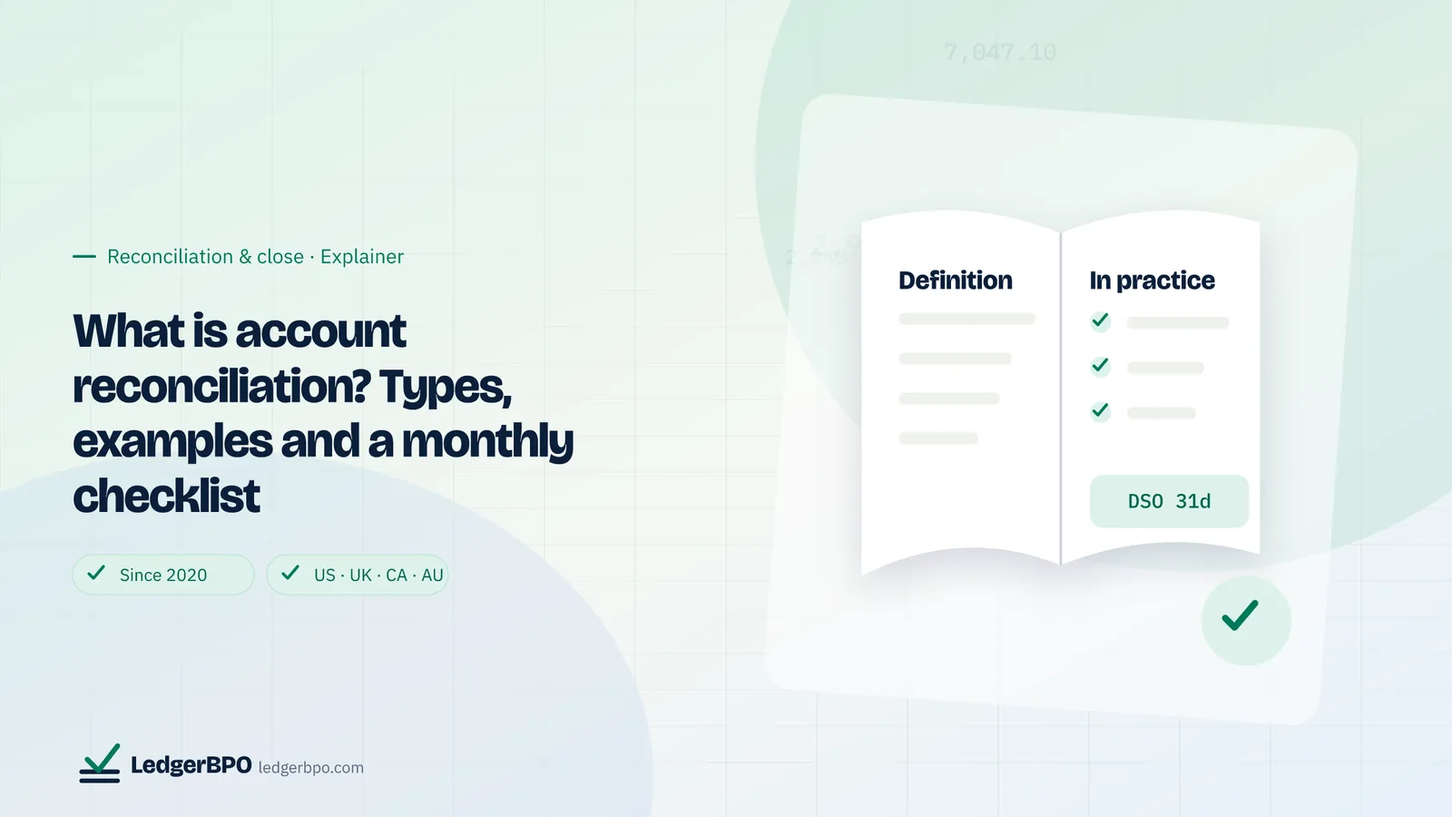 What is account reconciliation? Types, examples and a monthly checklist: LedgerBPO guide cover